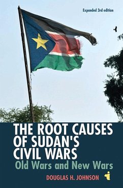 The Root Causes of Sudan's Civil Wars - Johnson, Douglas H