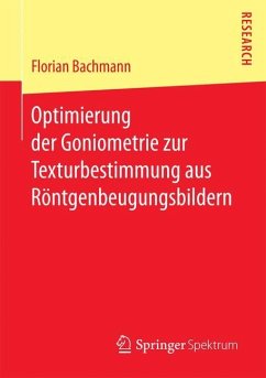 Optimierung der Goniometrie zur Texturbestimmung aus Röntgenbeugungsbildern - Bachmann, Florian