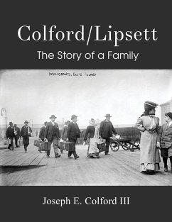 Colford/Lipsett - The Story of a Family - Colford III, Joseph E.