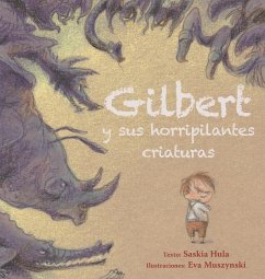 Gilbert y Sus Horripilantes Criaturas - Hula, Saskia