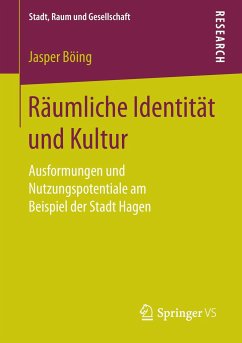 Räumliche Identität und Kultur - Böing, Jasper