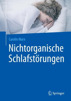 Nichtorganische Schlafstörungen - Marx, Carolin