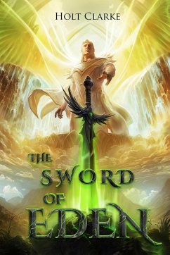 The Sword of Eden - Clarke, Holt