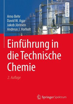 Einführung in die Technische Chemie - Behr, Arno; Agar, David W.; Jörissen, Jakob; Vorholt, Andreas J.