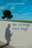 Un étrange être-ange