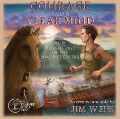 Courage and a Clear Mind - Weiss, Jim