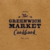 The Greenwich Market Cookbook