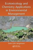 Ecotoxicology and Chemistry Applications in Environmental Management (eBook, PDF) Ecotoxicology and Chemistry Applications in Environmental Management (eBook, PDF)