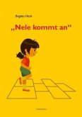 "Nele kommt an" "Nele kommt an"