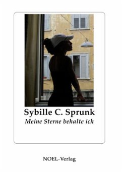 Meine Sterne behalte ich - Sprunk, Sybille C.