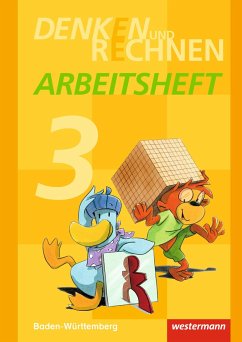 Denken und Rechnen 3. Grundschulen. Baden-Württemberg - Brunner, Ulrike;Klauke, Tina;Konrad, Kerstin;Klöpfer, Dieter