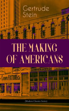 THE MAKING OF AMERICANS (Modern Classics Series) (eBook, ePUB) - Stein, Gertrude