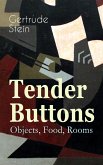 Tender Buttons - Objects, Food, Rooms (eBook, ePUB)