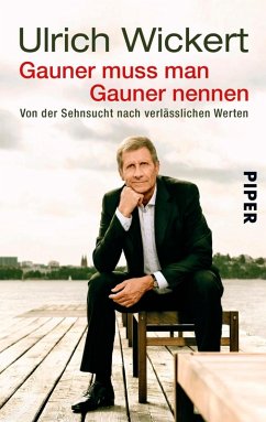 Gauner muss man Gauner nennen (eBook, ePUB) - Wickert, Ulrich