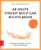 Ab heute stresst mich gar nichts mehr (eBook, ePUB)