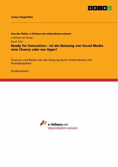 Ready for Innovation - Ist die Nutzung von Social Media eine Chance oder nur Hype? (eBook, ePUB) - Stegmüller, Justus