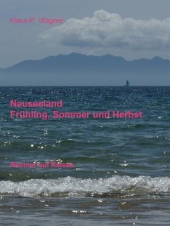 Neuseeland - Frühling, Sommer und Herbst (eBook, ePUB)