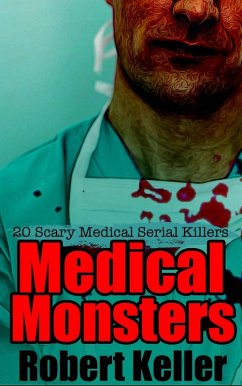 Medical Monsters (eBook, ePUB) - Keller, Robert