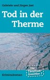Die Taunus-Ermittler Band 7 - Tod in der Therme (eBook, ePUB) Die Taunus-Ermittler Band 7 - Tod in der Therme (eBook, ePUB)
