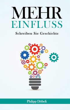 Mehr Einfluss (eBook, ePUB)