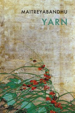 Yarn (eBook, ePUB) - Maitreyabandhu