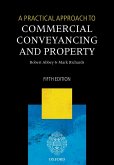 A Practical Approach to Commercial Conveyancing and Property (eBook, ePUB)