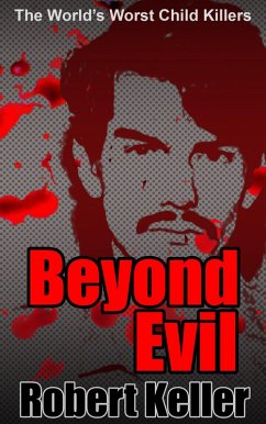 Beyond Evil (eBook, ePUB) - Keller, Robert