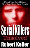 Serial Killers Unsolved (eBook, ePUB)