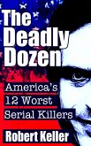 The Deadly Dozen (eBook, ePUB)