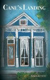 Cane's Landing (eBook, ePUB) Cane's Landing (eBook, ePUB)