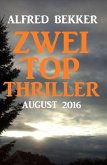 Zwei Top Thriller August 2016 (eBook, ePUB)