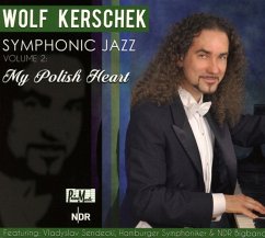 Symphonic Jazz-Vol.2: My Polish Heart - Kerschek,Wolf