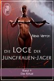 Die Loge der Jungfrauen-Jäger, Band 9 (eBook, PDF)