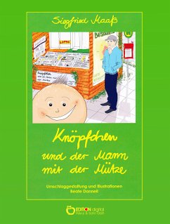 Knöpfchen und der Mann mit der Mütze (eBook, ePUB) - Maaß, Siegfried