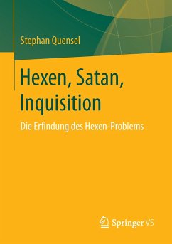 Hexen, Satan, Inquisition - Quensel, Stephan