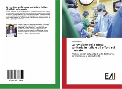 La revisione della spesa sanitaria in Italia e gli effetti sul mercato - Fedeli, Stefano