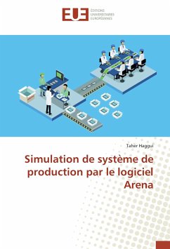 Cover Simulation de système de production par le logiciel Arena