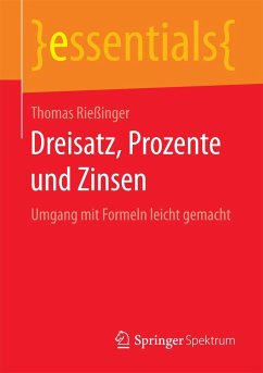 Dreisatz, Prozente und Zinsen - Rießinger, Thomas