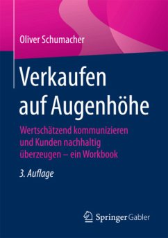 Verkaufen auf Augenhöhe - Schumacher, Oliver