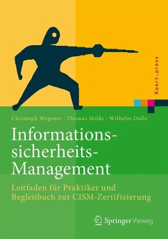 Informationssicherheits-Management - Wegener, Christoph;Milde, Thomas;Dolle, Wilhelm