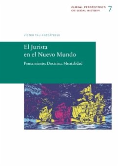 El Jurista en el Nuevo Mundo - Tau Anzoátegui, Víctor