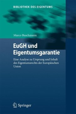 EuGH und Eigentumsgarantie - Buschmann, Marco