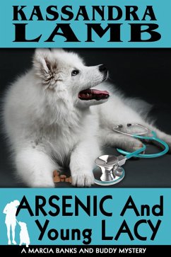 Arsenic and Young Lacy (A Marcia Banks and Buddy Mystery, #1) (eBook, ePUB) - Lamb, Kassandra