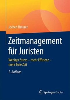 Zeitmanagement für Juristen - Theurer, Jochen