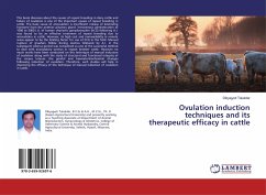 Ovulation induction techniques and its therapeutic efficacy in cattle - Talukdar, Dibyajyoti