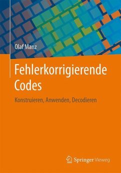 Fehlerkorrigierende Codes - Manz, Olaf