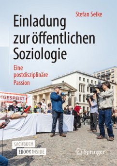 Einladung zur öffentlichen Soziologie, m. 1 Buch, m. 1 Beilage - Selke, Stefan