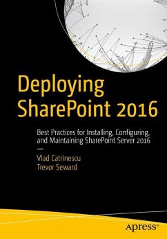 Deploying SharePoint 2016 - Catrinescu, Vlad;Seward, Trevor
