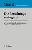 Die Forschungsverfügung Die Forschungsverfügung