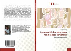 La sexualité des personnes handicapées cérébrales - Ossola, Laurence